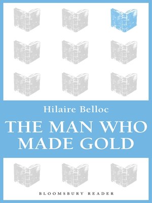 cover image of The Man Who Made Gold